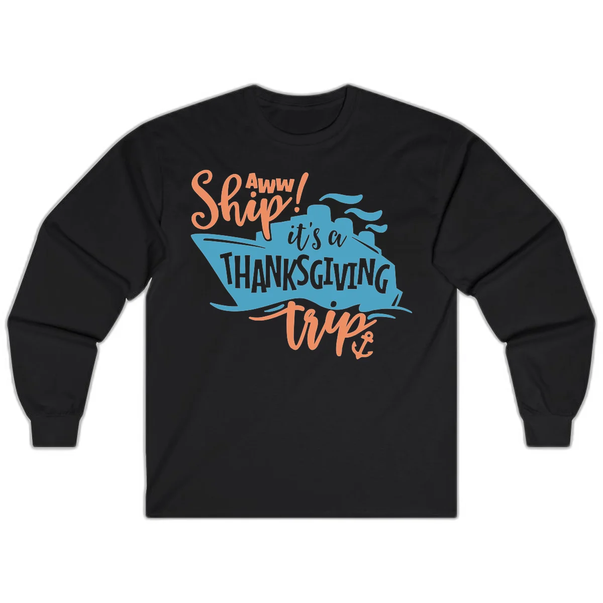 Aww Ship It's a Thanksgiving Trip Long Sleeve in Black