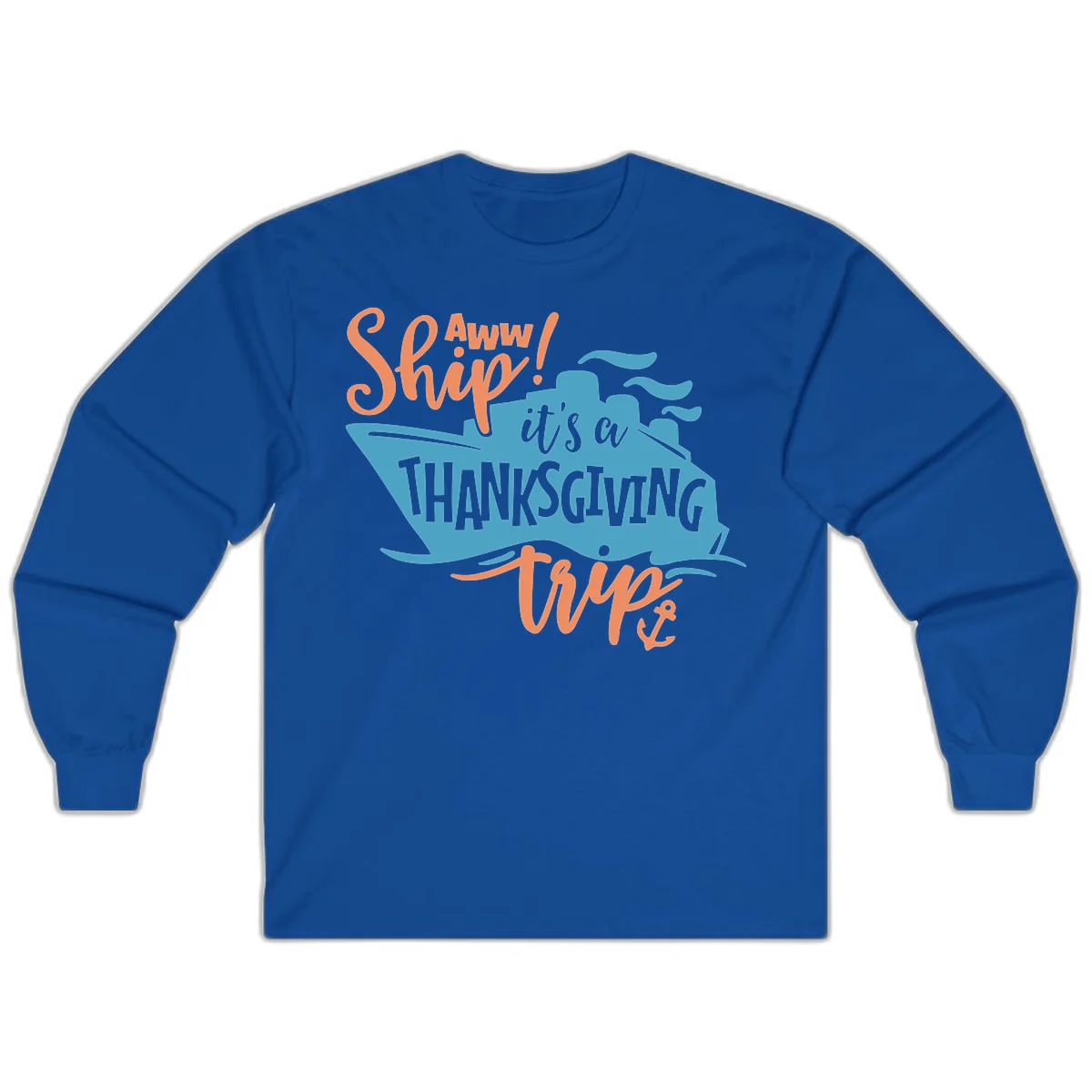 Aww Ship It's a Thanksgiving Trip Long Sleeve in Royal