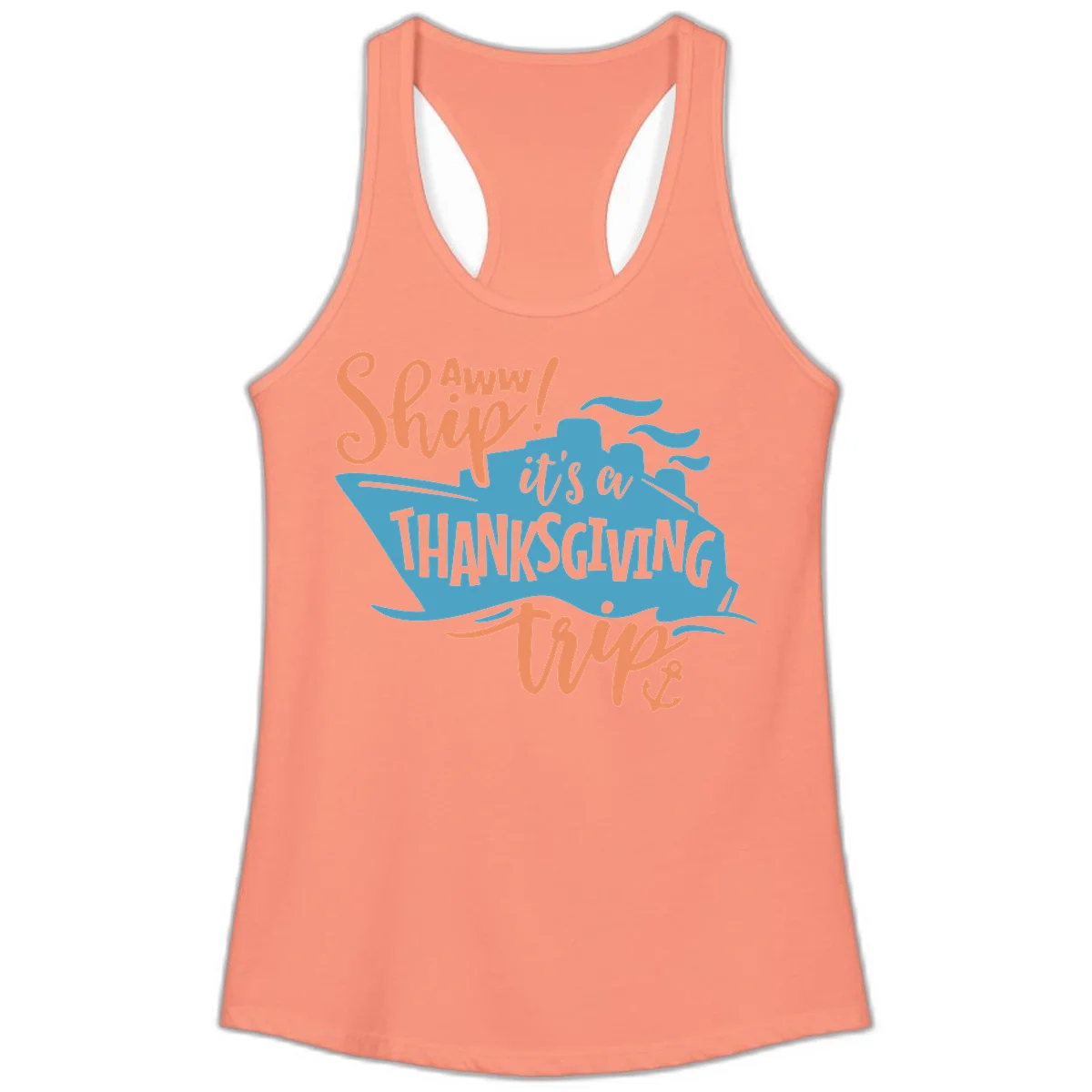 Aww Ship It's a Thanksgiving Trip Ladies Tank in Solid Light Orange