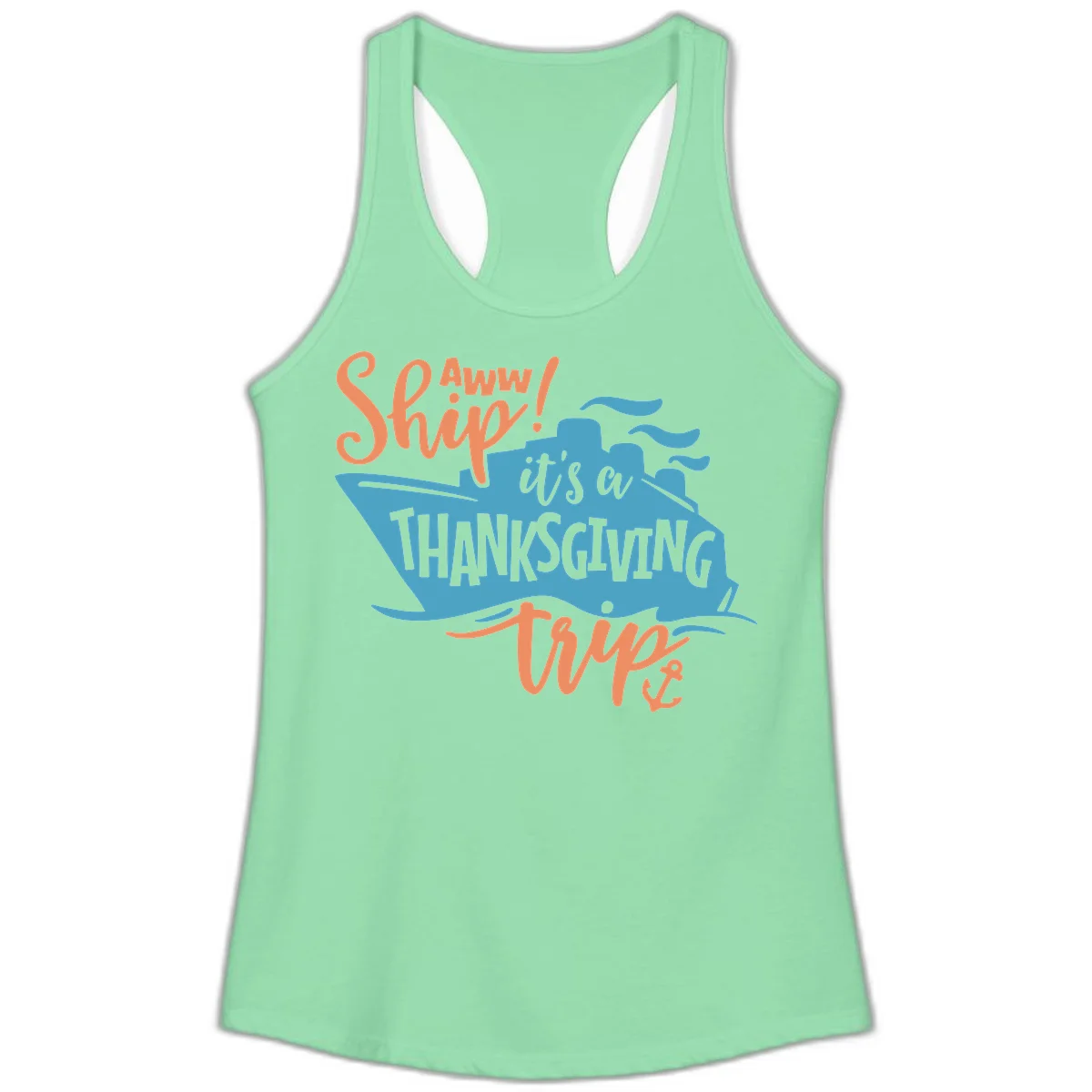 Aww Ship It's a Thanksgiving Trip Ladies Tank in Solid Mint