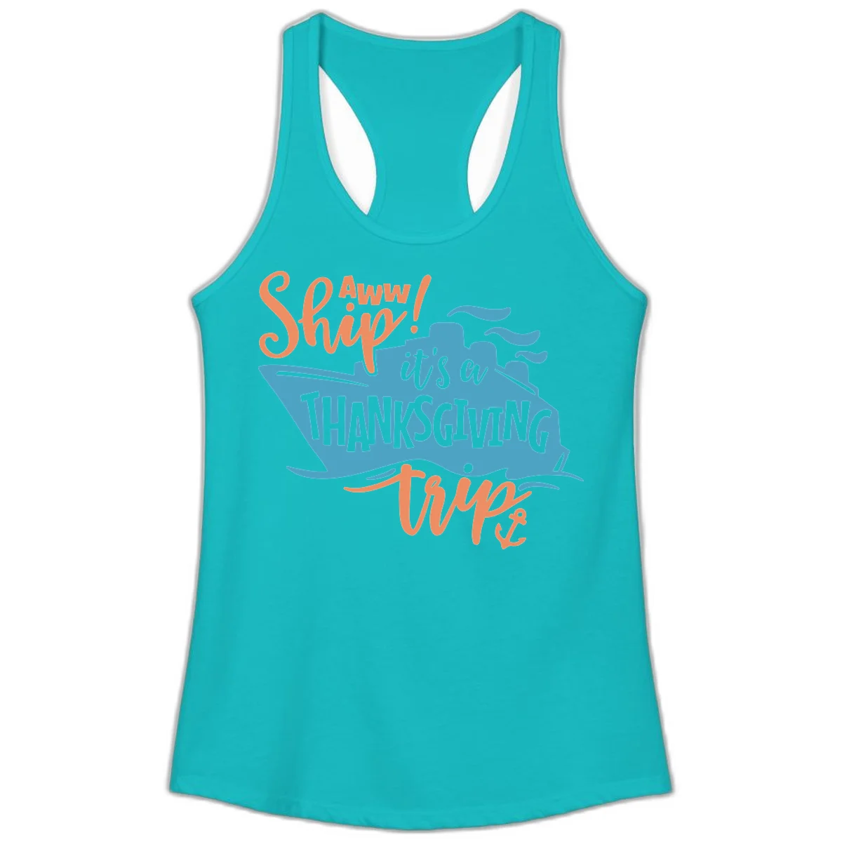 Aww Ship It's a Thanksgiving Trip Ladies Tank in Tahiti Blue