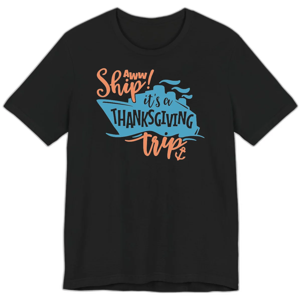 Aww Ship It's a Thanksgiving Trip Premium T-Shirt in Black