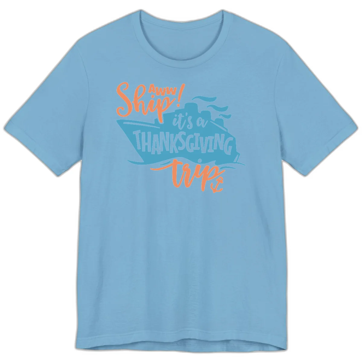 Aww Ship It's a Thanksgiving Trip Premium T-Shirt in Ocean Blue