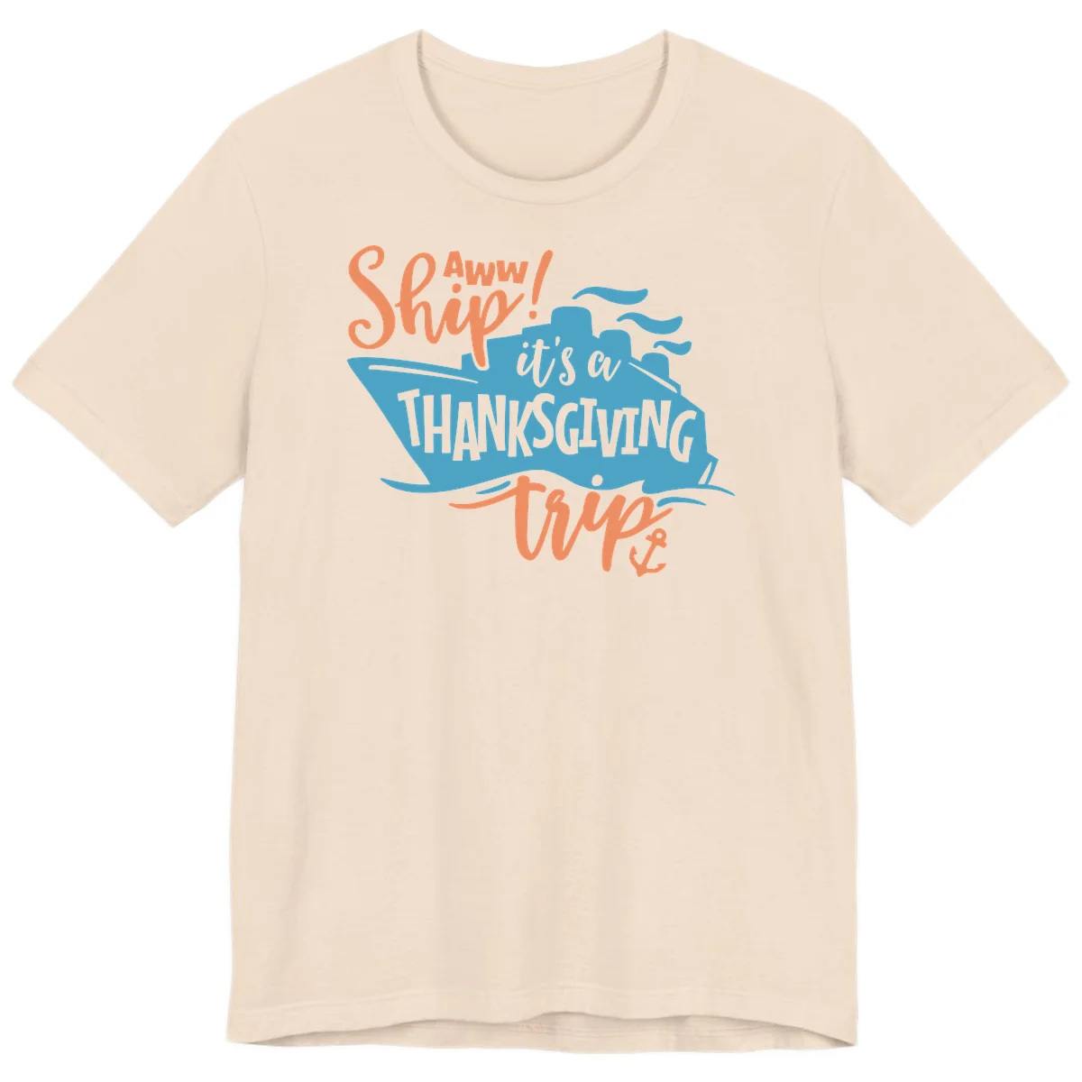 Aww Ship It's a Thanksgiving Trip Premium T-Shirt in Soft Cream