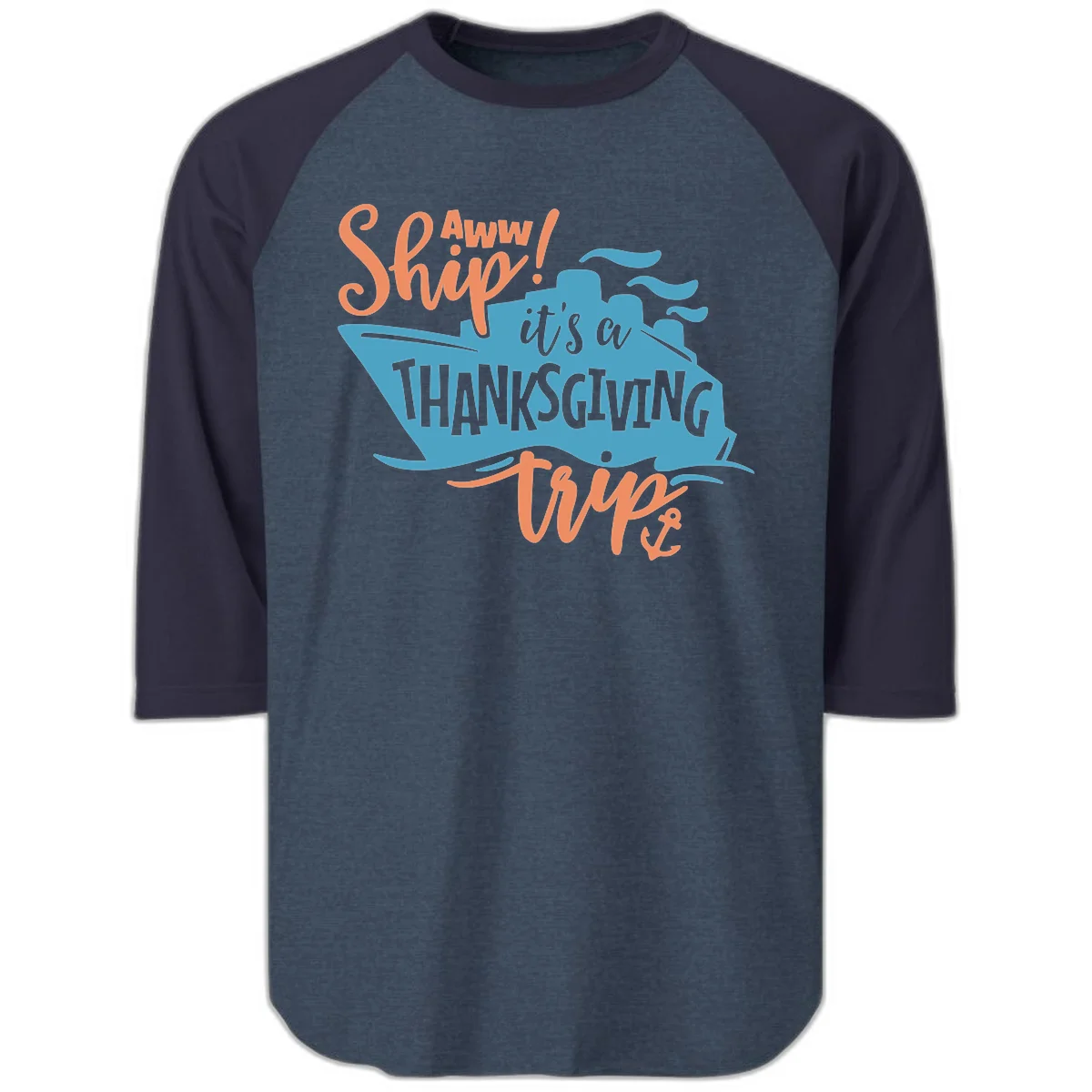 Aww Ship It's a Thanksgiving Trip Raglan 3/4 in Heather Denim Navy