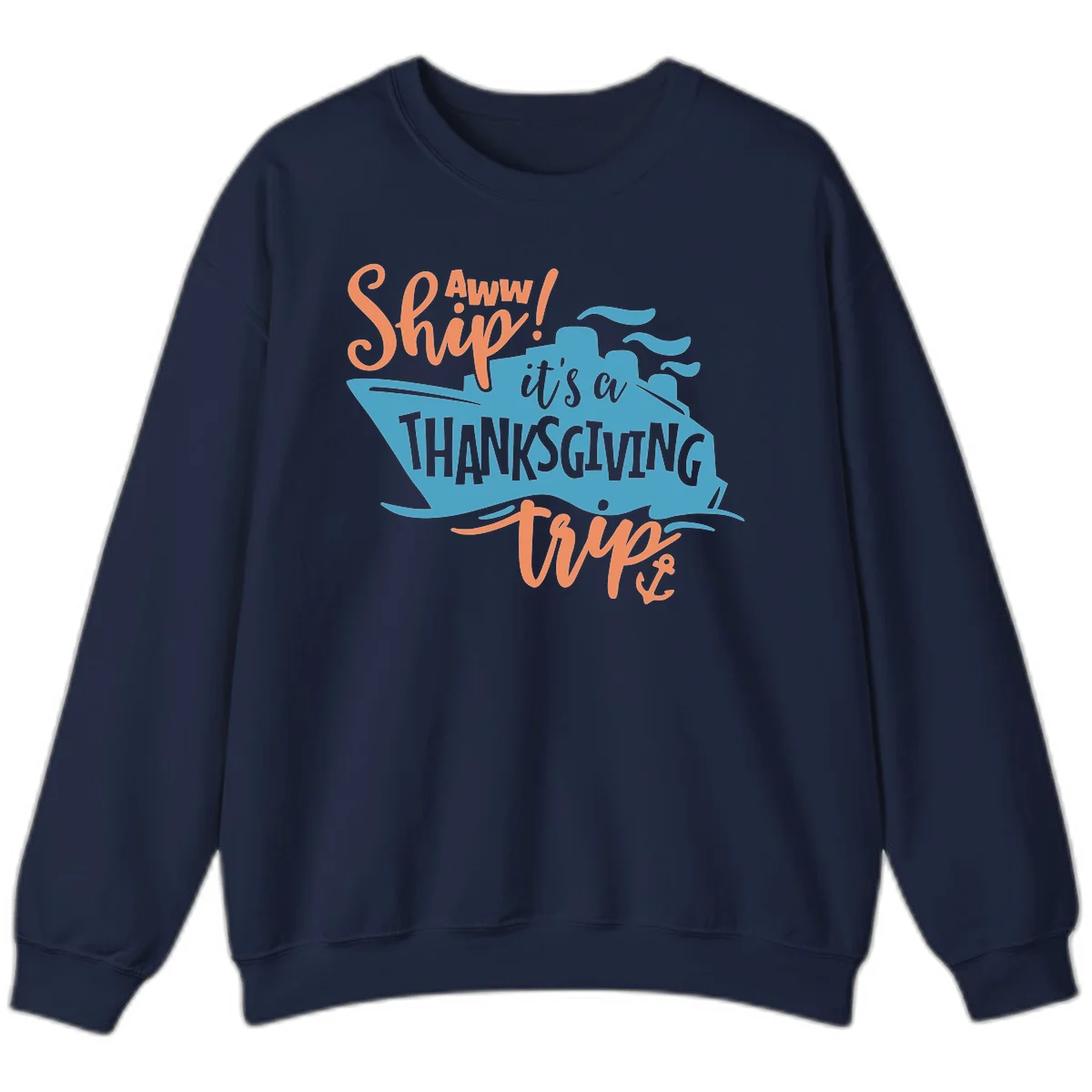 Aww Ship It's a Thanksgiving Trip Sweatshirt in Navy