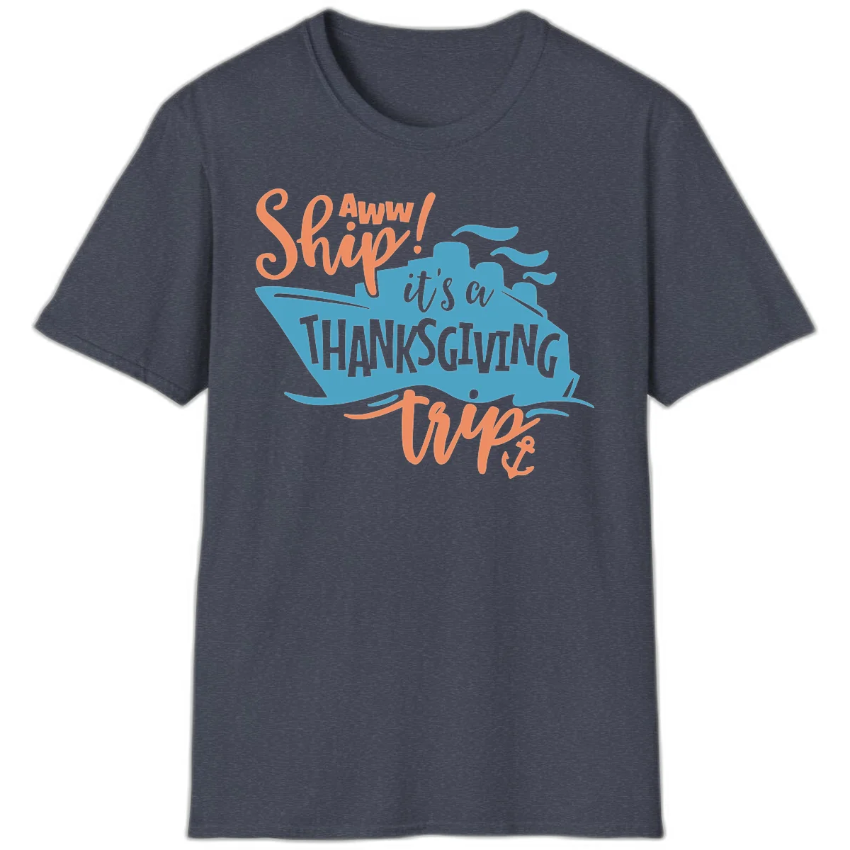 Aww Ship It's a Thanksgiving Trip T-Shirt in Heather Navy