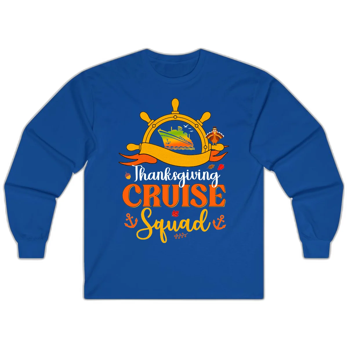 Thanksgiving Cruise Squad Long Sleeve Tee in Royal
