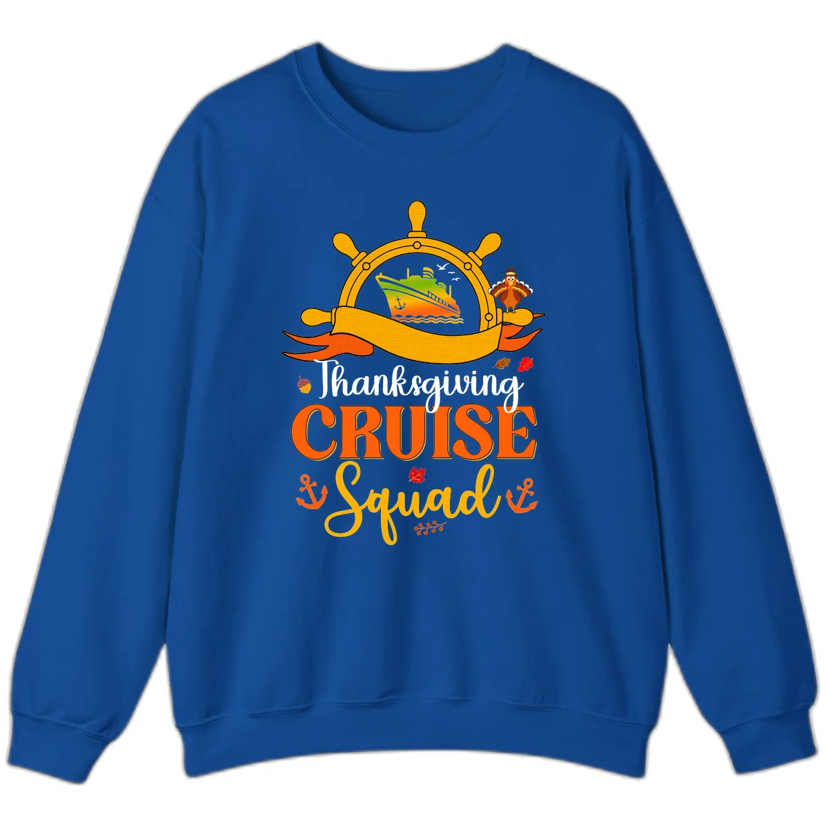Thanksgiving Cruise Squad Sweatshirt in Royal