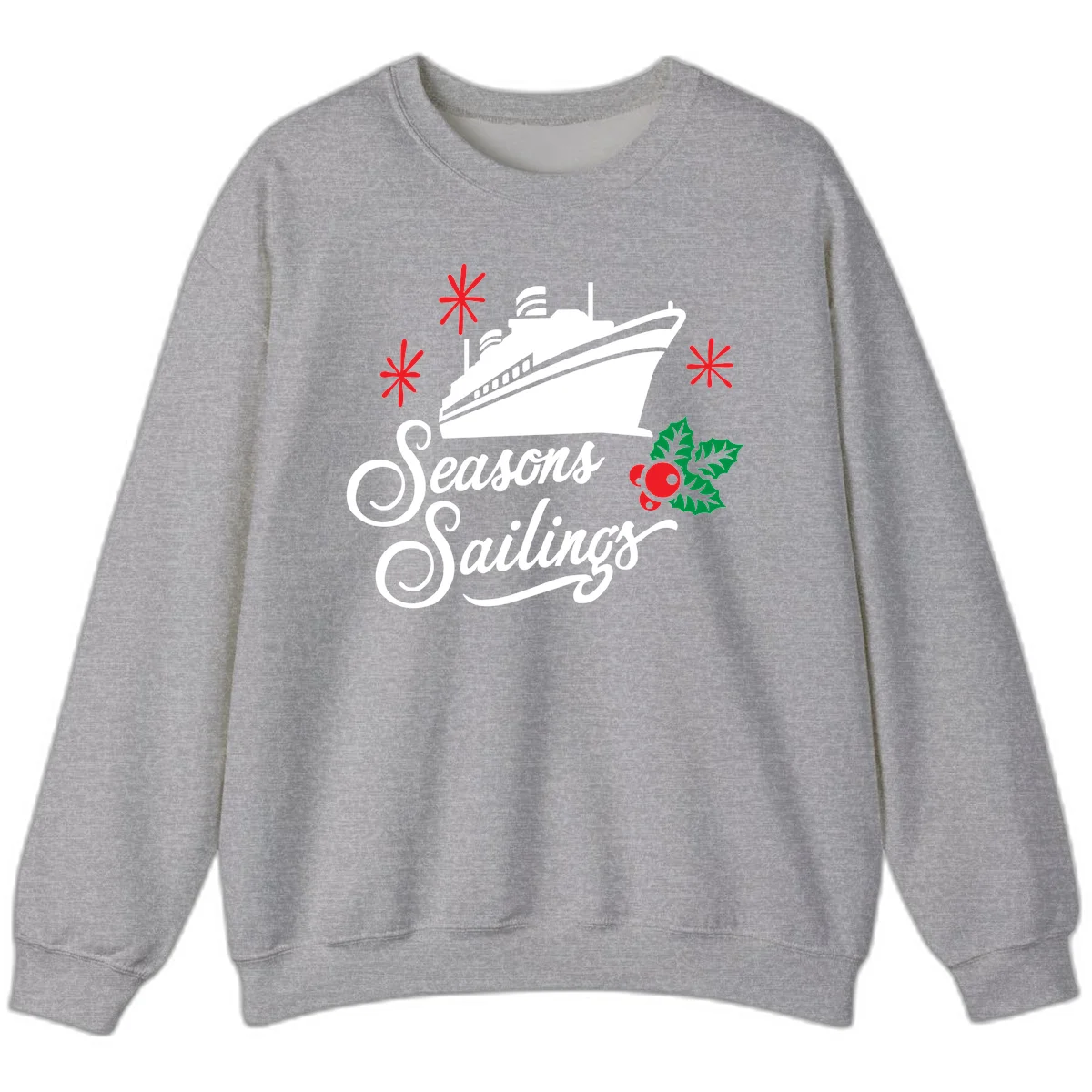 Seasons Sailings Cruise Holiday Sweatshirt in Sport Grey