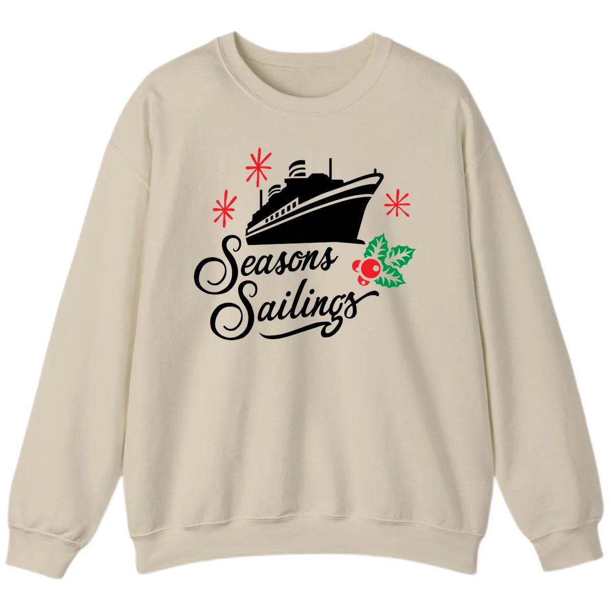 Seasons Sailings Cruise Holiday Sweatshirt in Sand