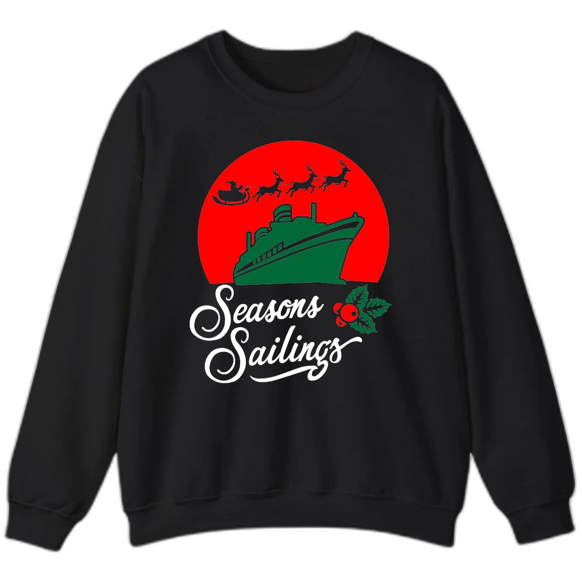 Seasons Sailings Cruise Ship Holiday Sweatshirt in Black