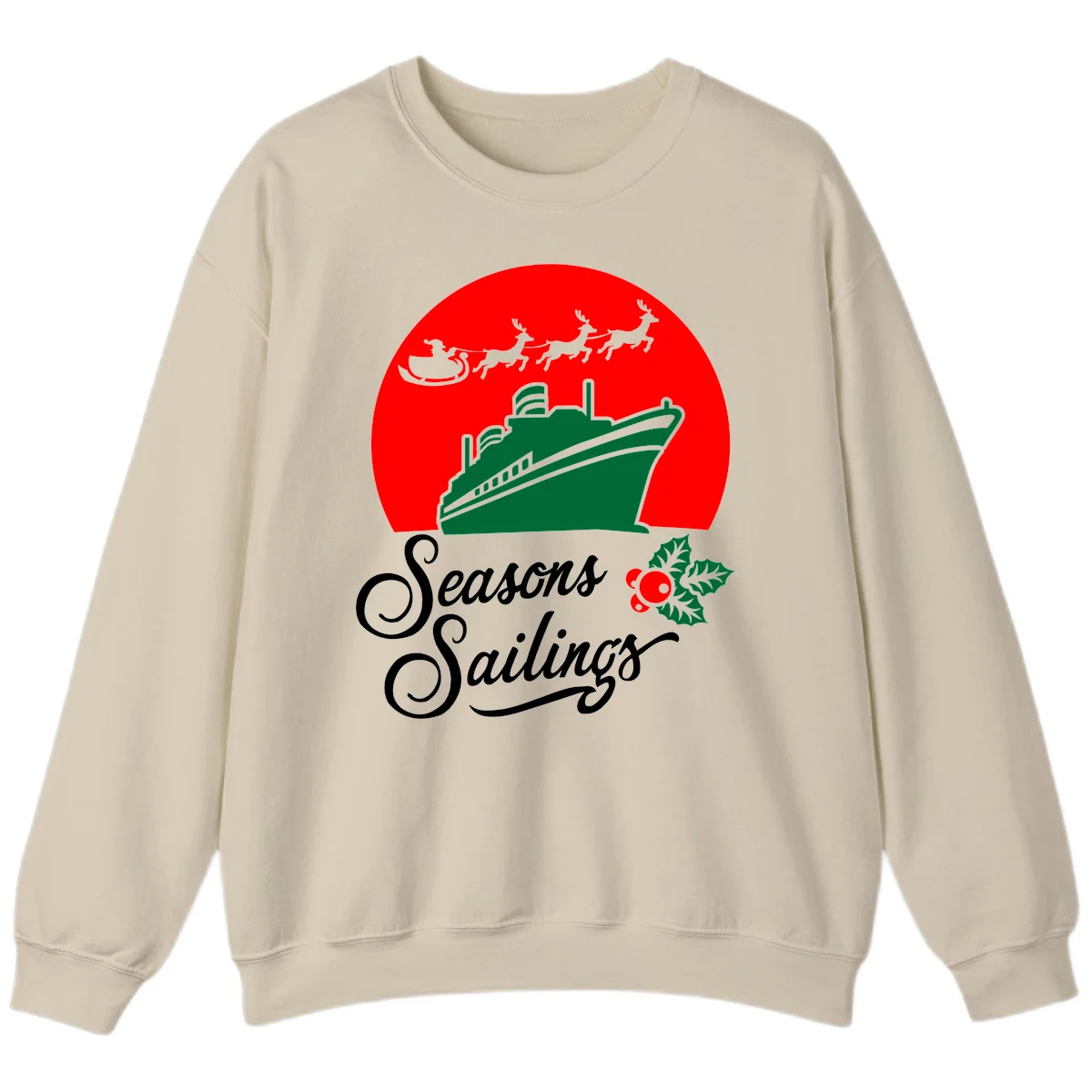 Seasons Sailings Cruise Ship Holiday Sweatshirt in Sand
