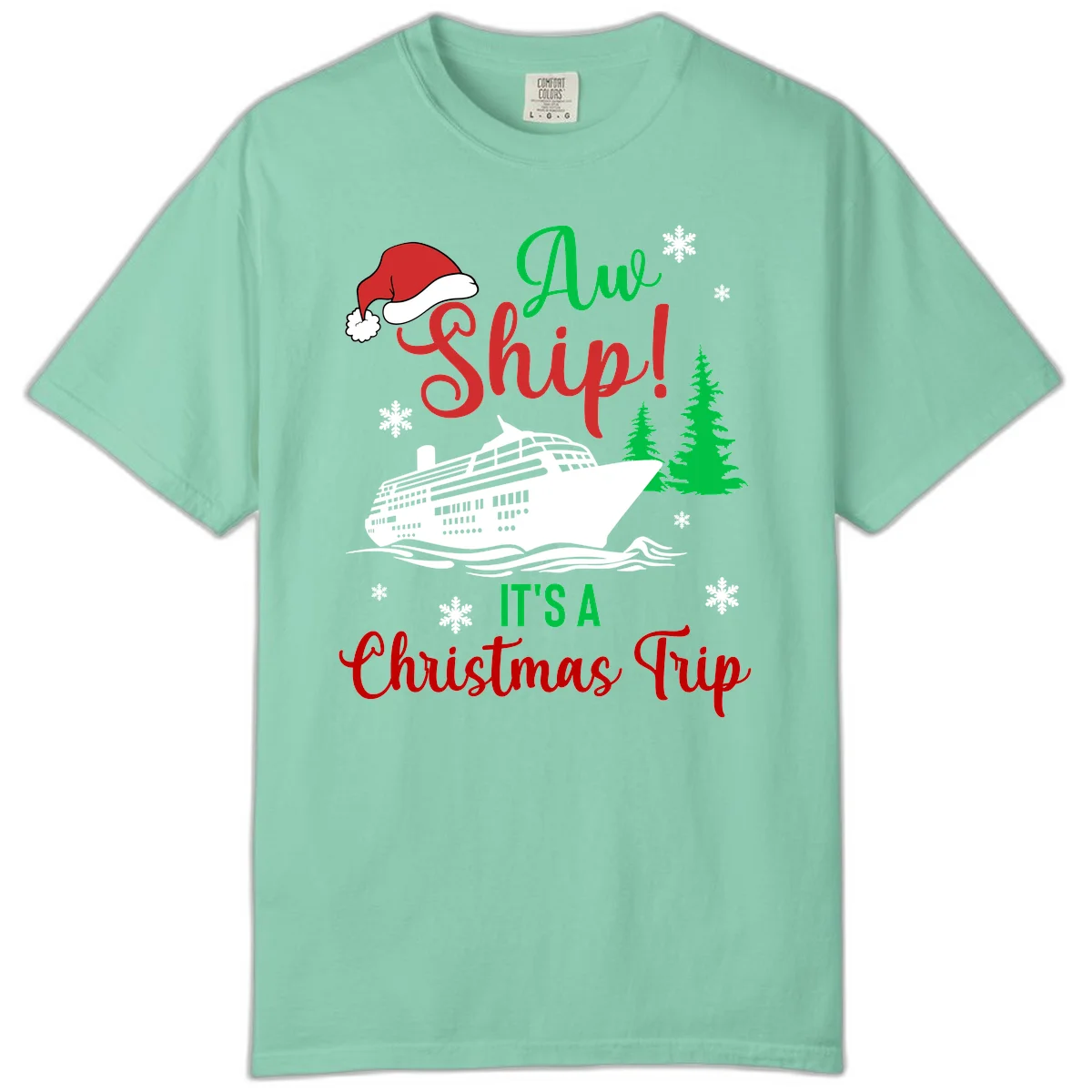 Aww Ship Christmas Cruise Comfort Color in Island Reef