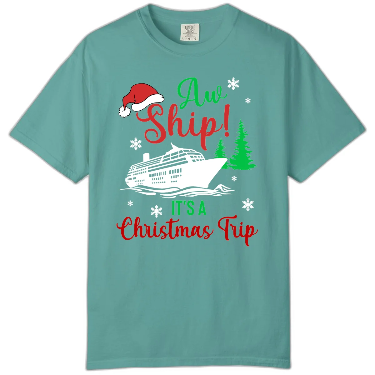 Aww Ship Christmas Cruise Comfort Color in Seafoam