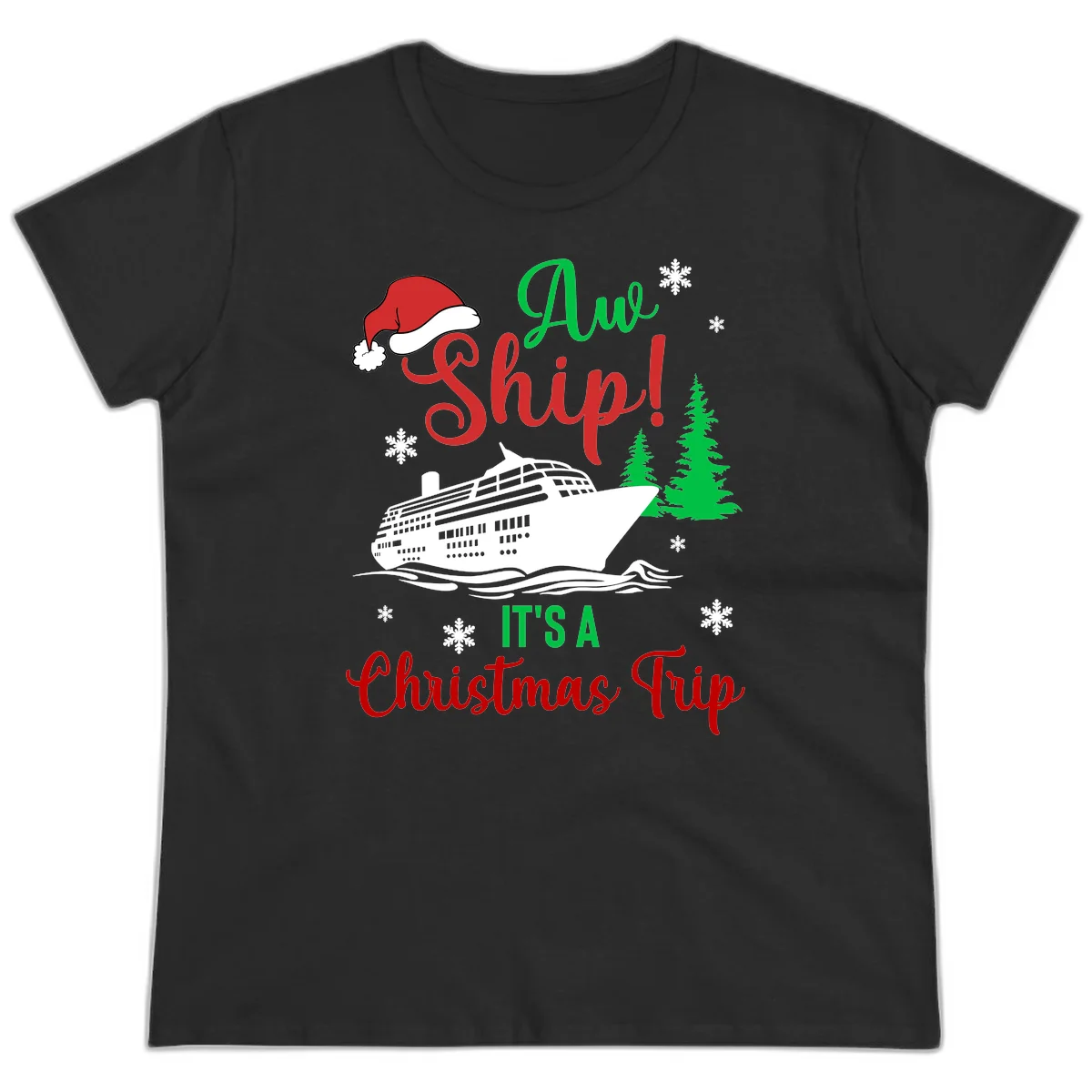 Aww Ship Christmas Cruise Ladies Tee in Black