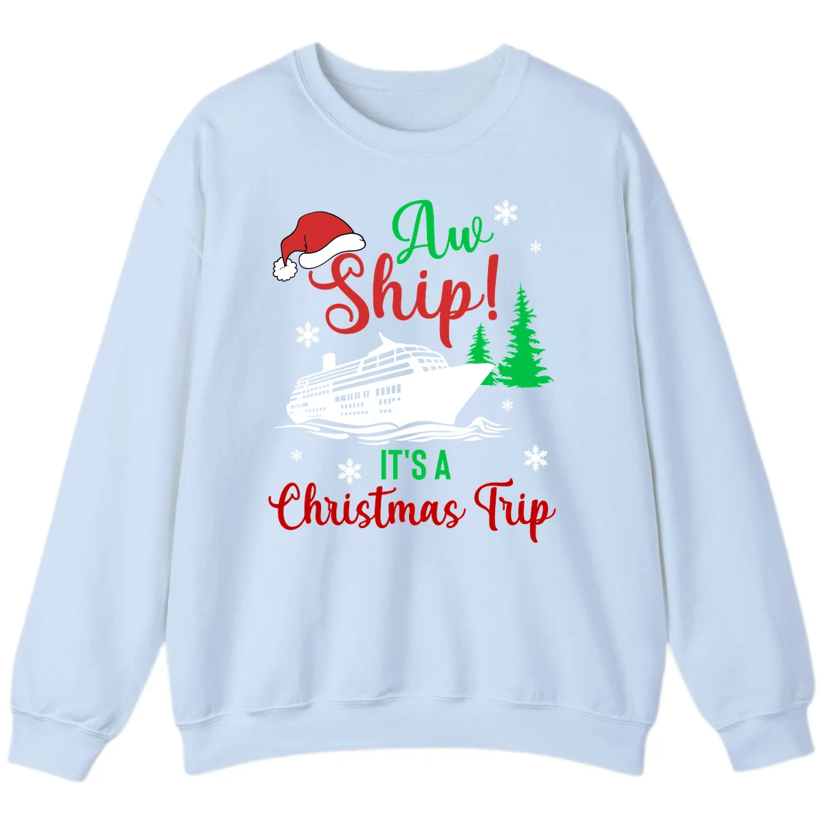 Aww Ship Christmas Cruise Sweatshirt in Light Blue
