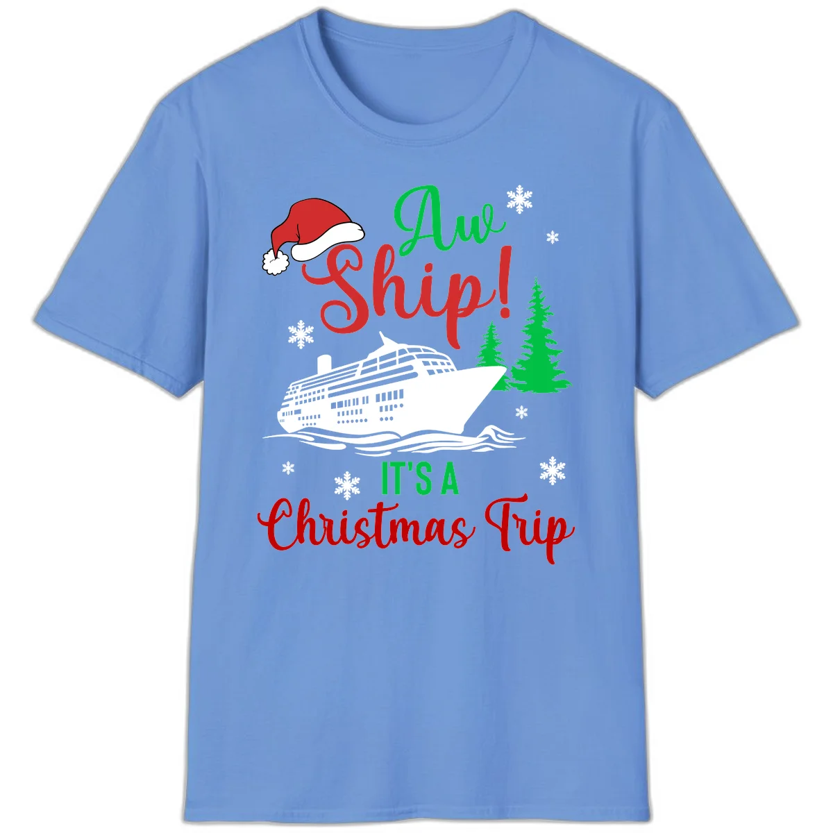 Aww Ship Christmas Cruise T-Shirt in Carolina Blue