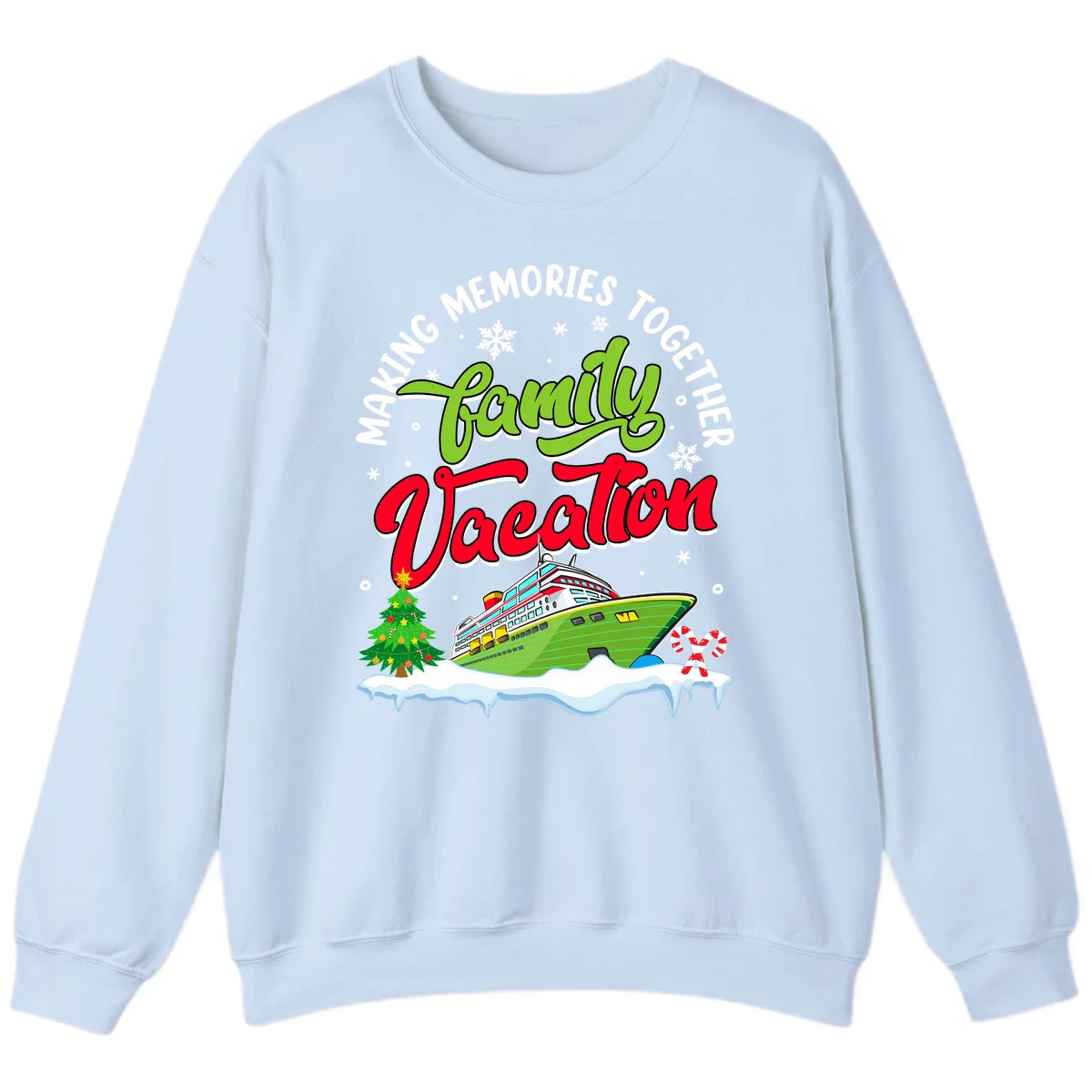 Family Vacation Cruise Ship Holiday Sweatshirt in Light Blue