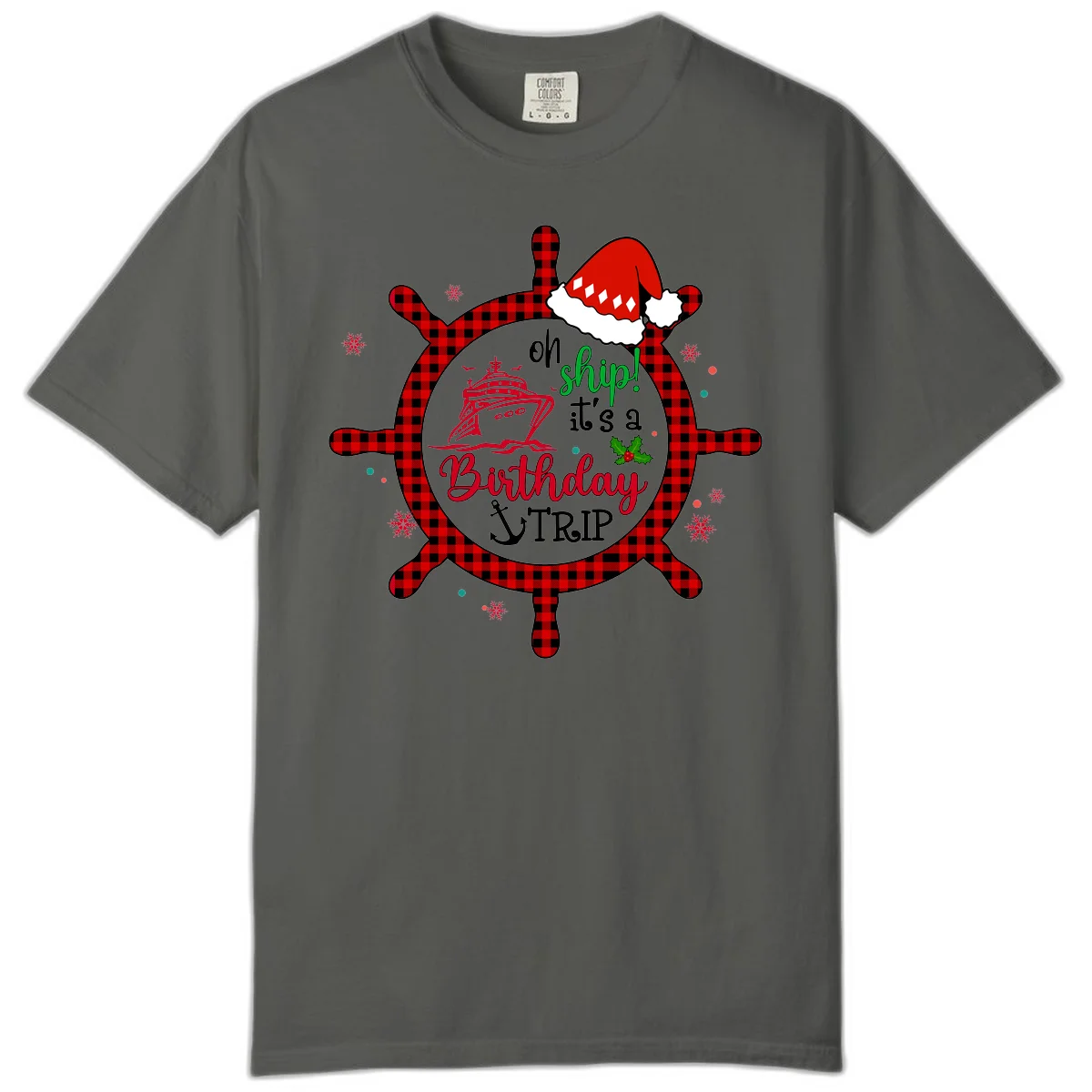 Oh Ship Birthday Cruise Trip Comfort Color Tee in Pepper