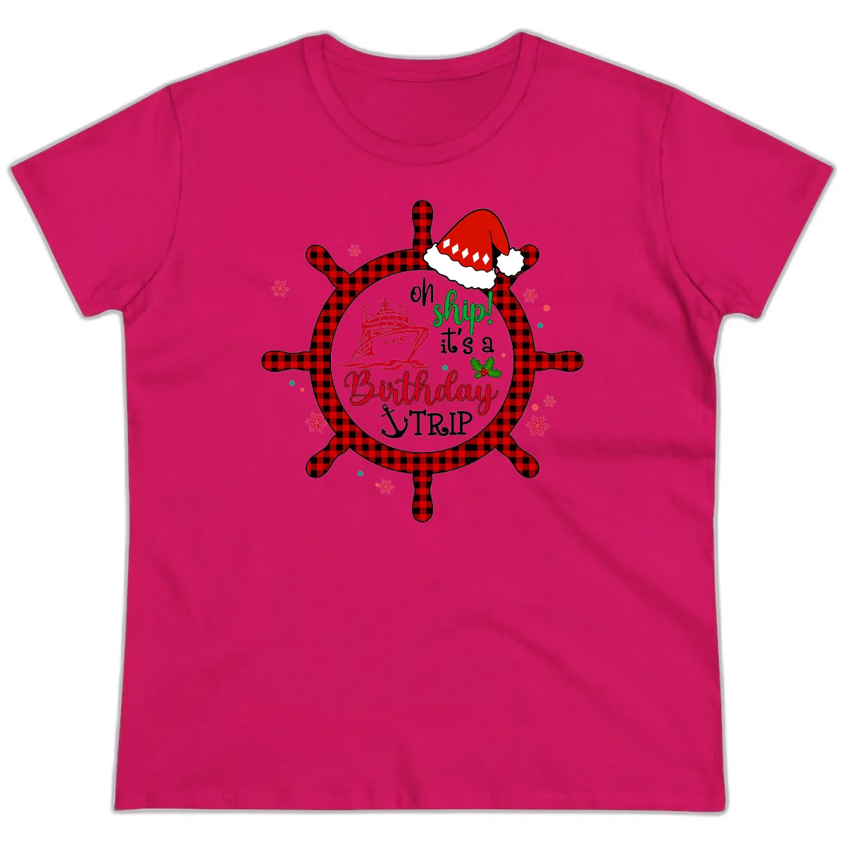 Oh Ship Birthday Cruise Trip Ladies Tee in Heliconia