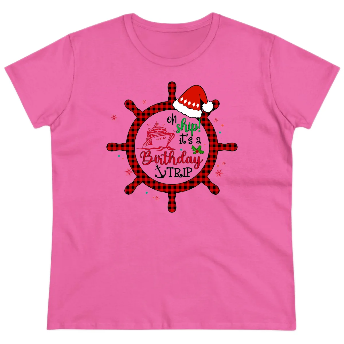 Oh Ship Birthday Cruise Trip Ladies Tee in Azalea