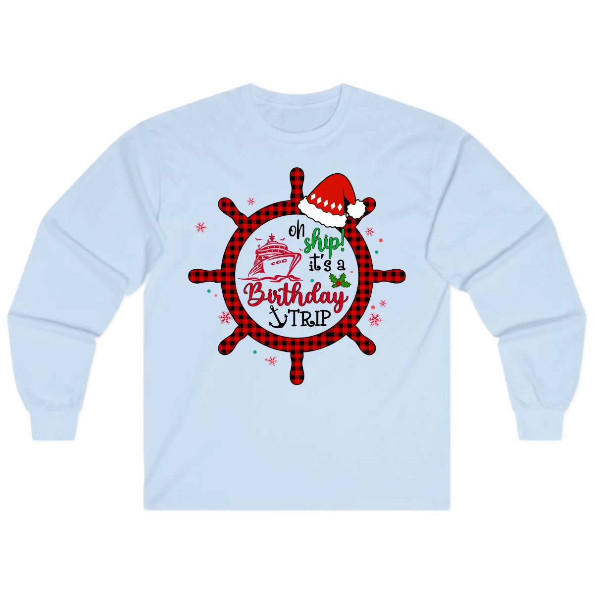 Oh Ship Birthday Cruise Trip Long Sleeve in Light Blue