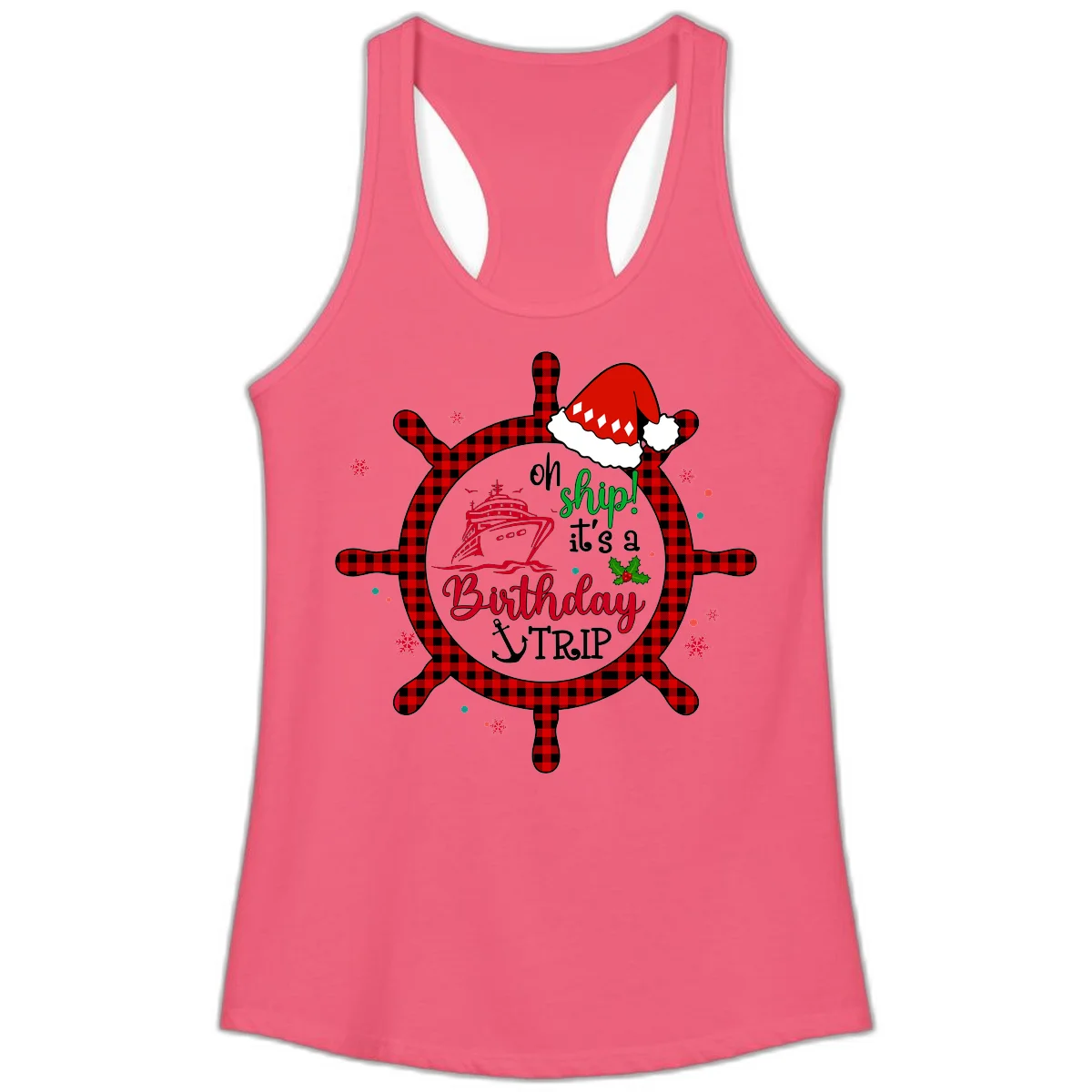 Oh Ship Birthday Cruise Trip Ladies Tank in Hot Pink