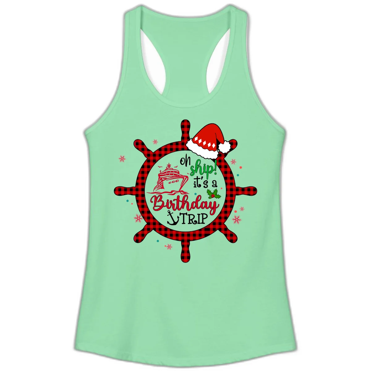 Oh Ship Birthday Cruise Trip Ladies Tank in Solid Mint
