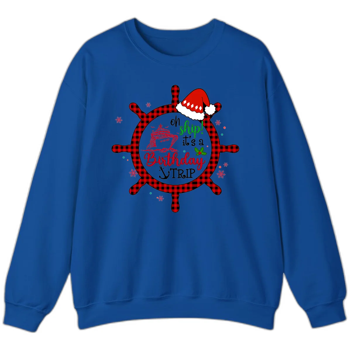 Oh Ship Birthday Cruise Trip Sweatshirt in Royal