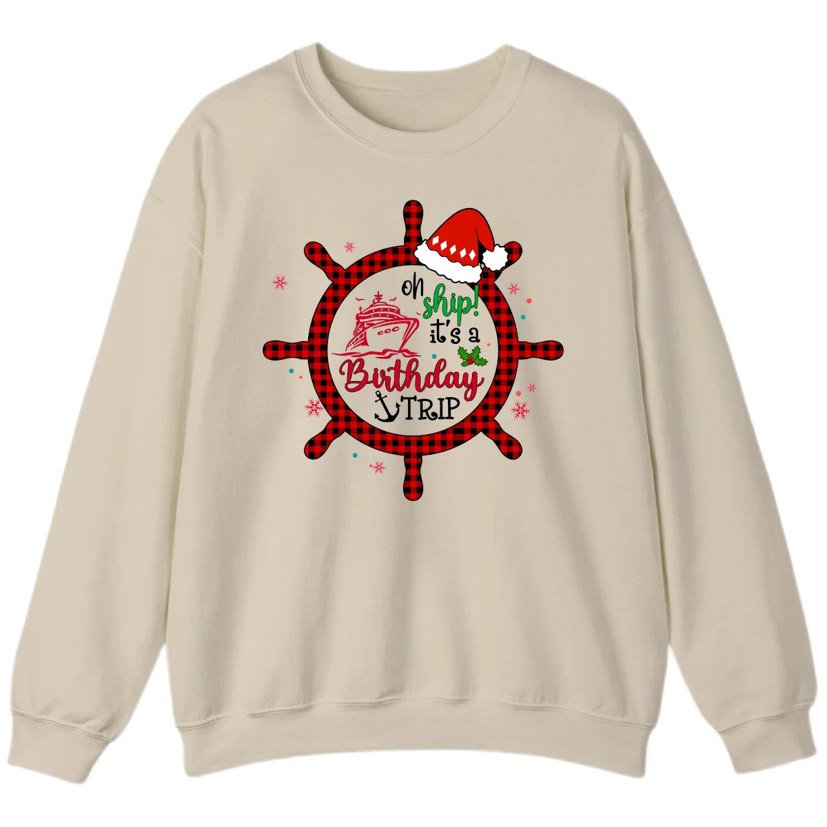 Oh Ship Birthday Cruise Trip Sweatshirt in Sand