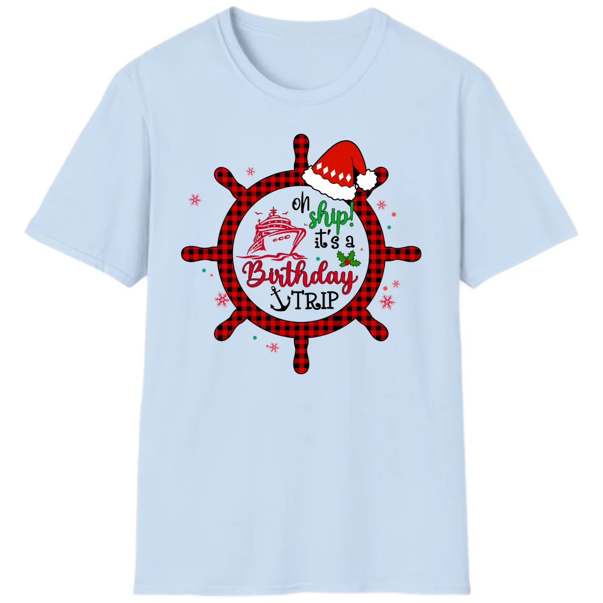 Oh Ship Birthday Cruise Trip Celebration T-Shirt in Light Blue