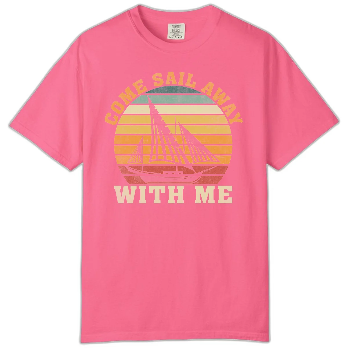 Come Sail Away With Me Comfort Colors T-Shirt in Crunchberry