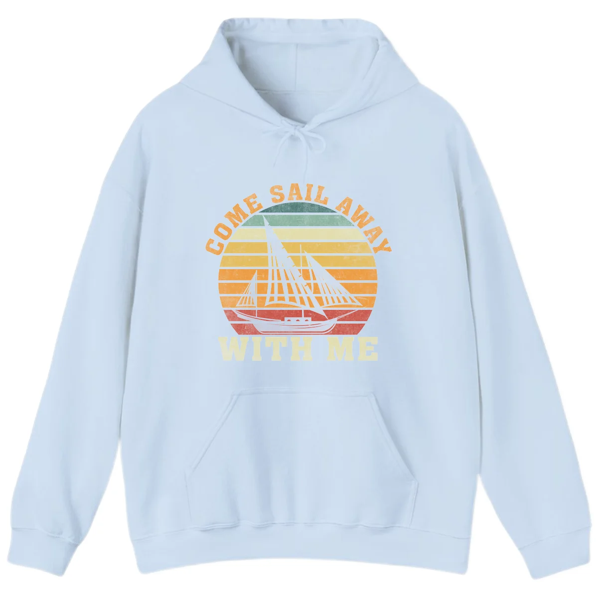 Come Sail Away With Me Retro Sailing Hoodie in Light Blue