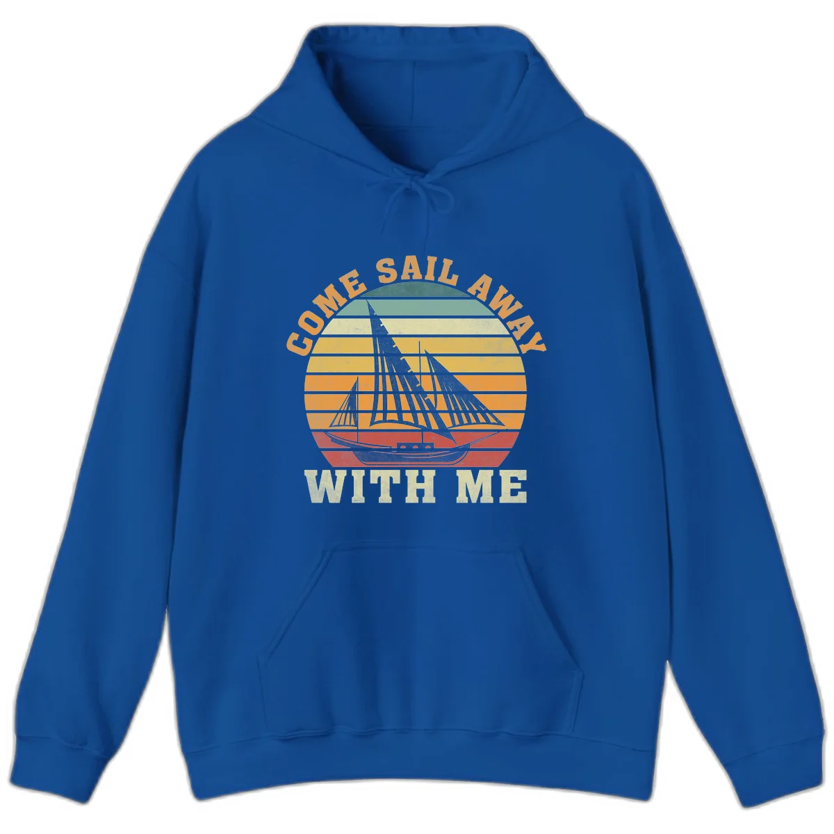 Come Sail Away With Me Retro Sailing Hoodie in Royal