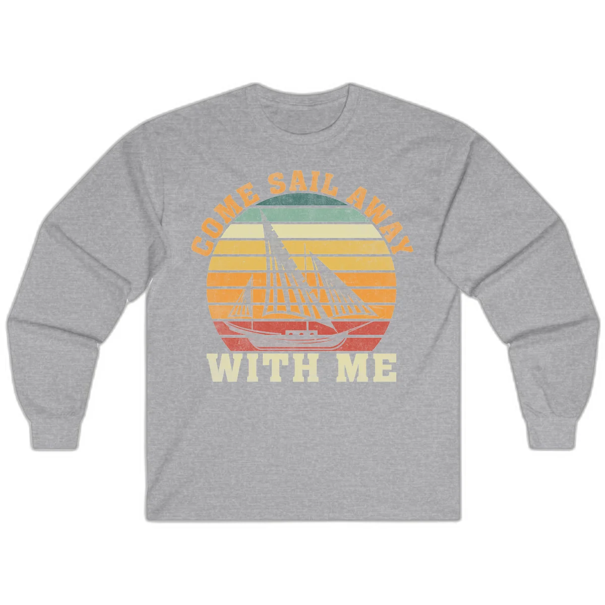 Come Sail Away With Me Vintage Long Sleeve Tee in Sport Grey