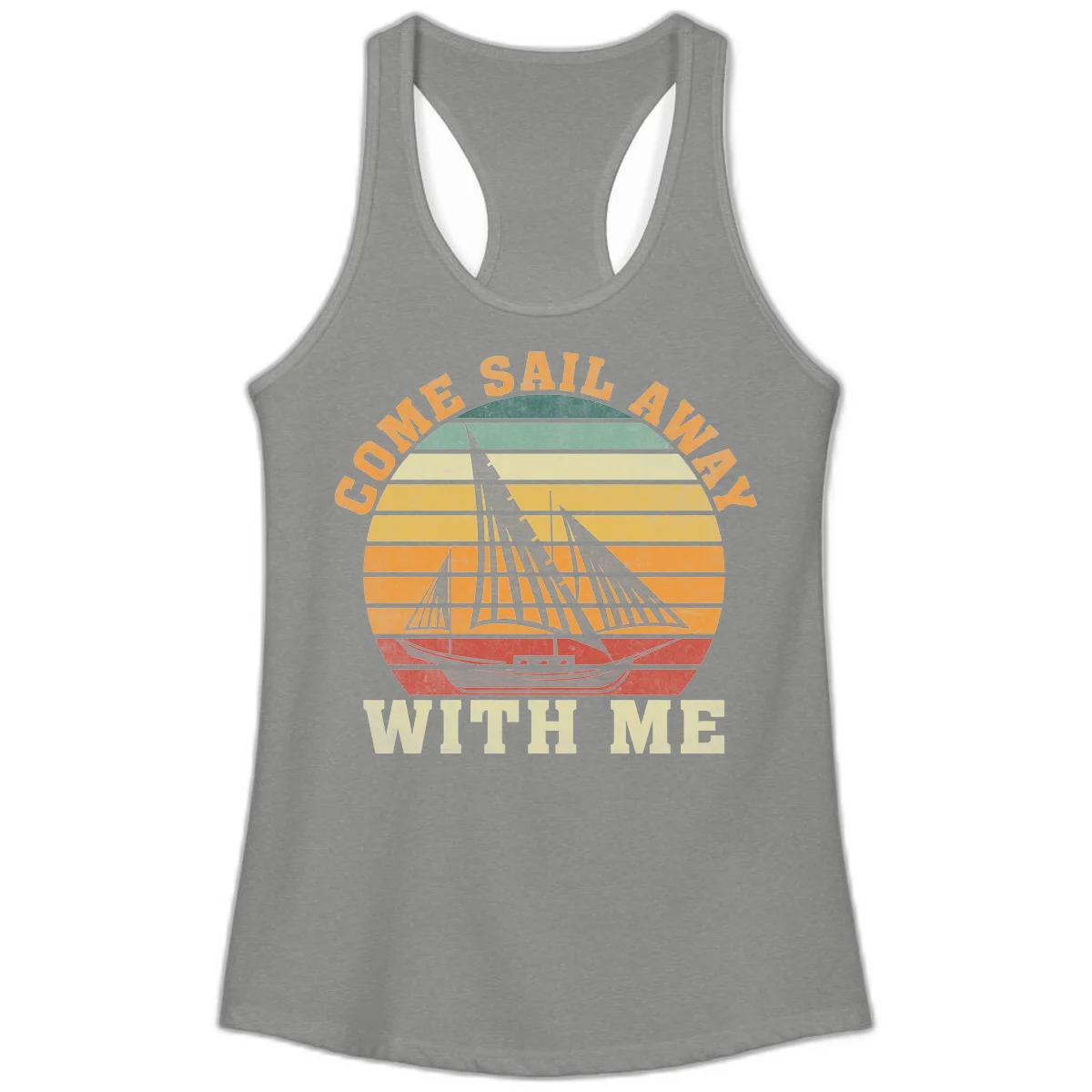 Come Sail Away With Me Ladies Racerback Tank in Heather Grey