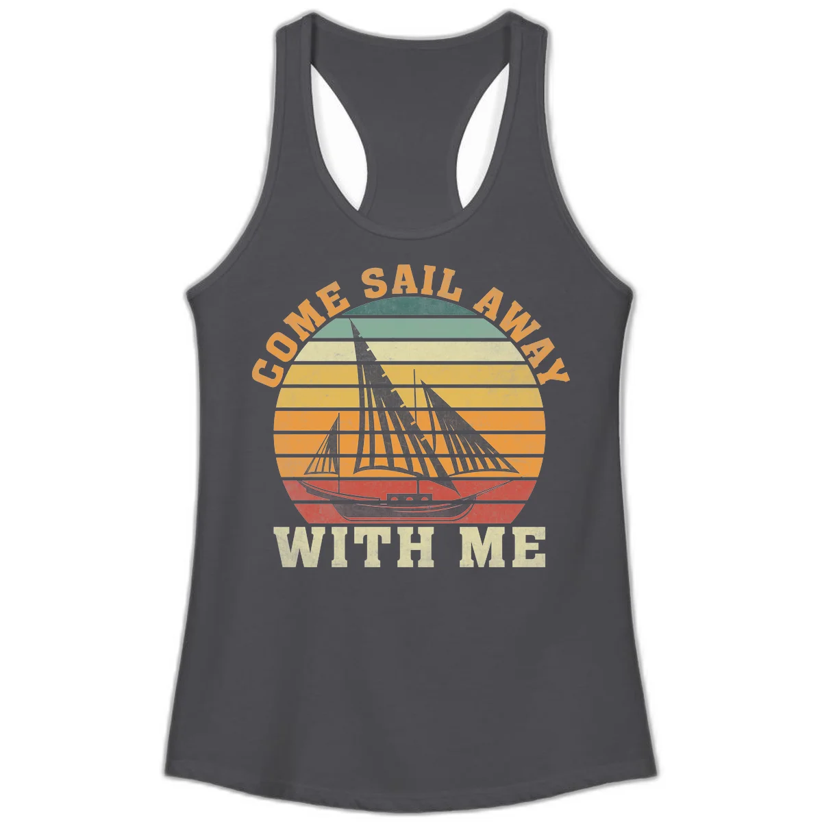 Come Sail Away With Me Ladies Racerback Tank in Solid Dark Gray