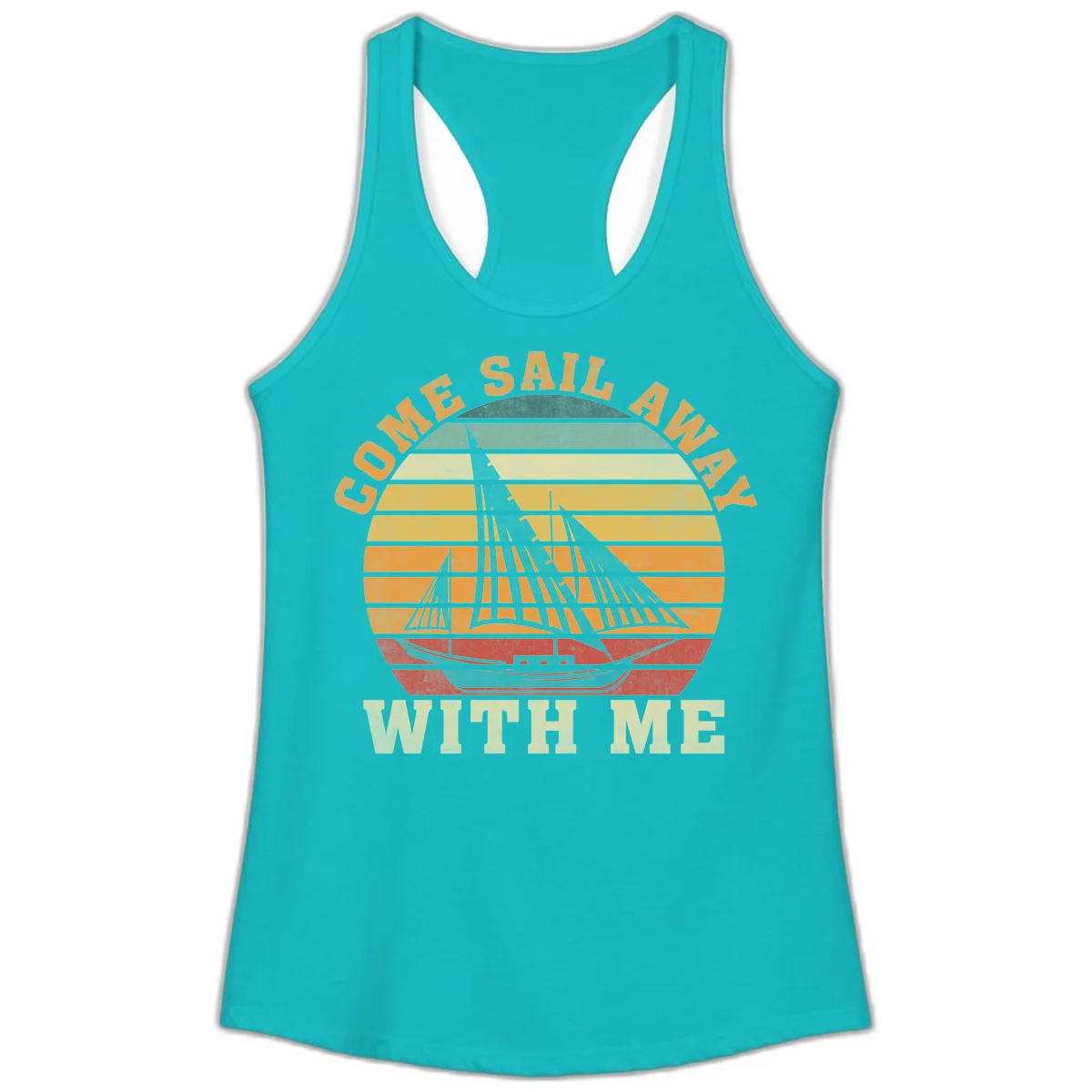 Come Sail Away With Me Ladies Racerback Tank in Tahiti Blue