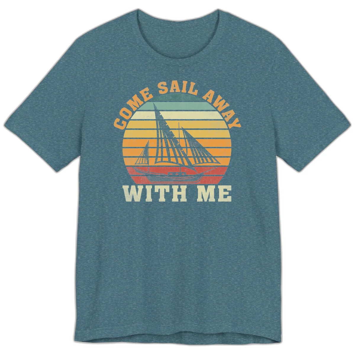 Come Sail Away With Me Premium Cruise Tee in Heather Deep Teal