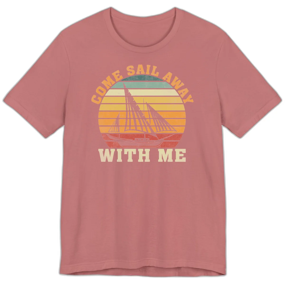 Come Sail Away With Me Premium Cruise Tee in Mauve