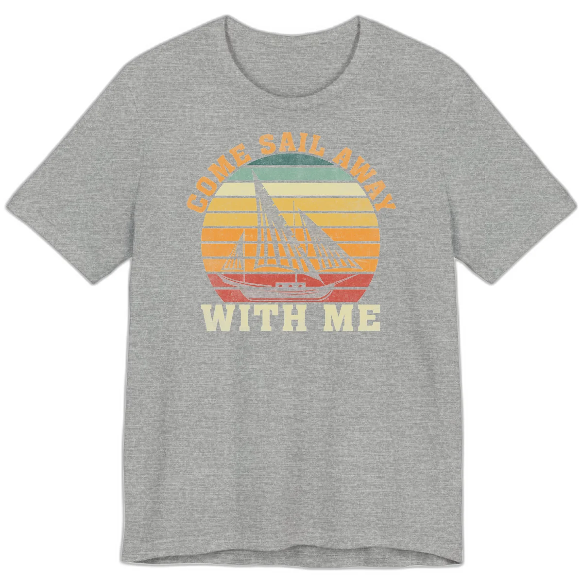 Come Sail Away With Me Premium Cruise Tee in Athletic Heather