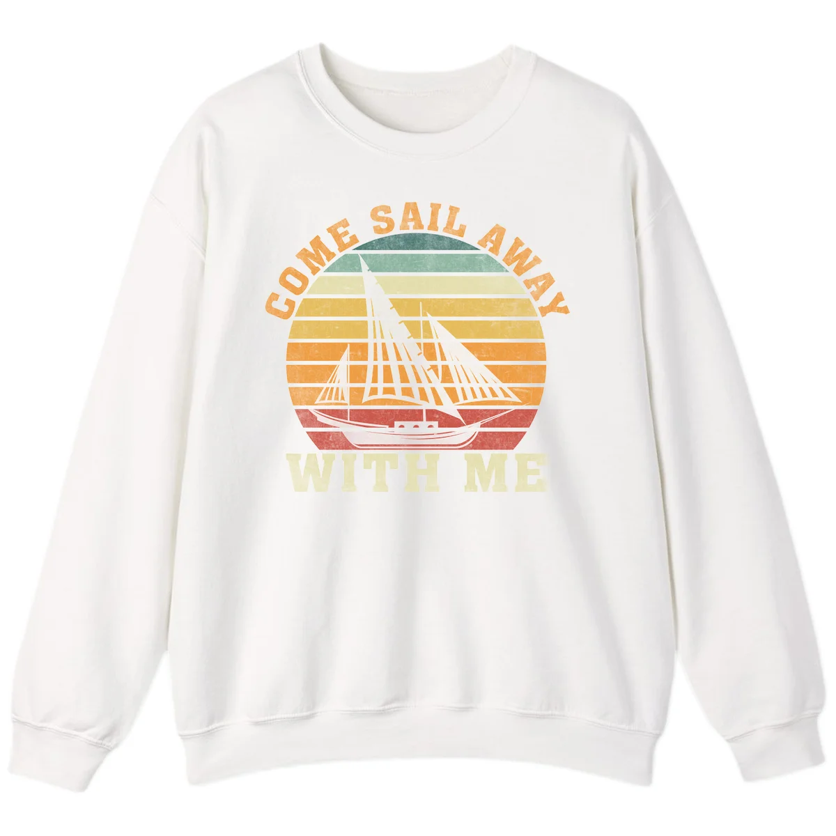 Come Sail Away With Me Vintage Cruise Sweatshirt in White