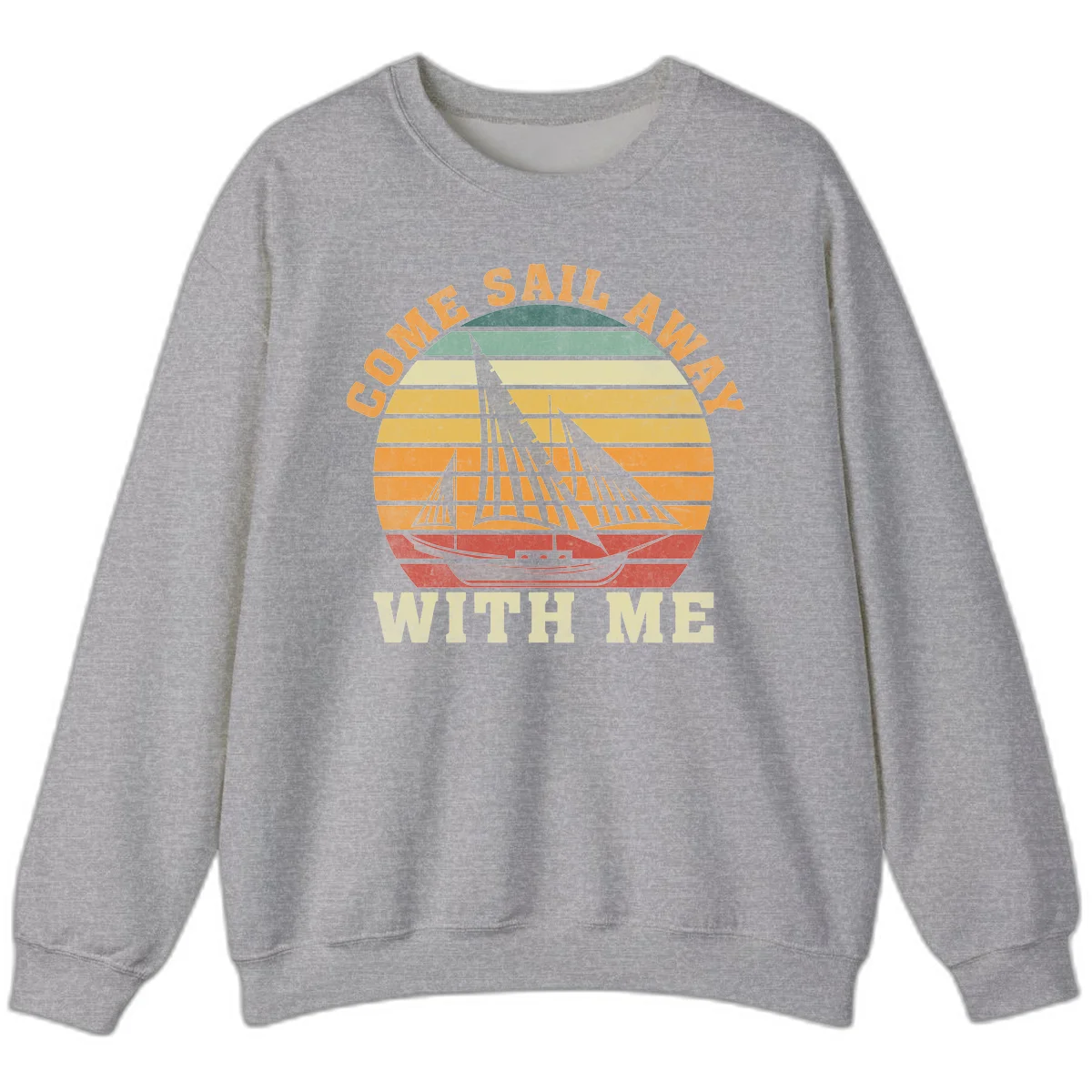 Come Sail Away With Me Vintage Cruise Sweatshirt in Sport Grey
