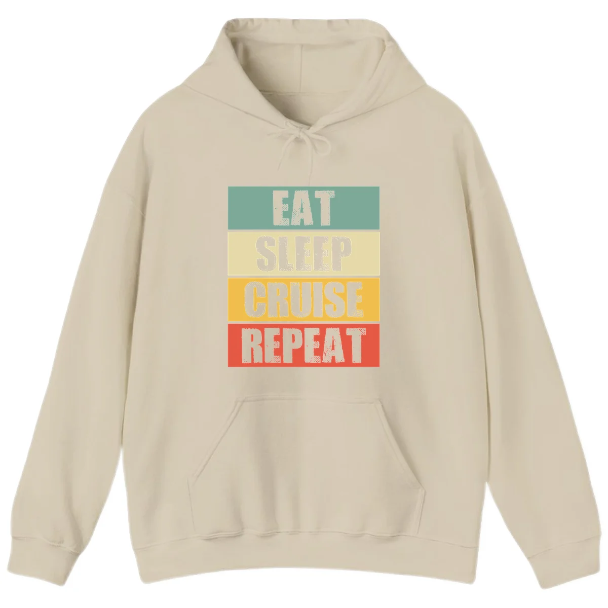 Eat Sleep Cruise Repeat Warm Vacation Hoodie in Sand