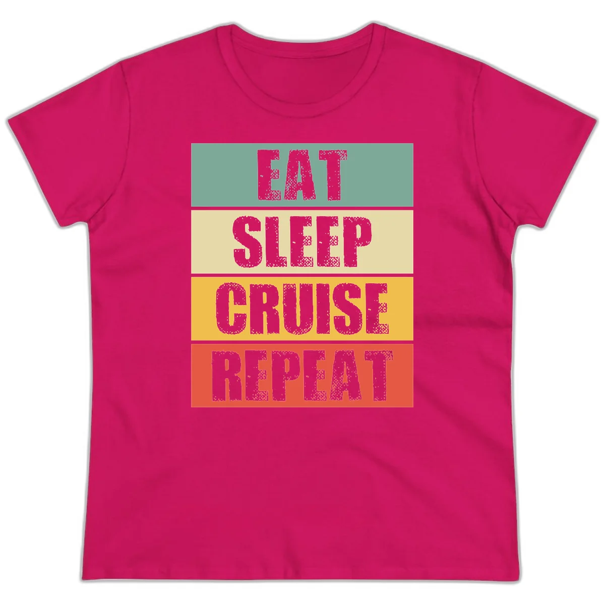 Eat Sleep Cruise Repeat Fun Ladies Vacation Tee in Heliconia