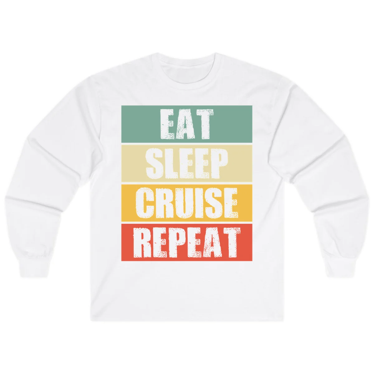 Eat Sleep Cruise Repeat Cozy Long Sleeve Shirt in White