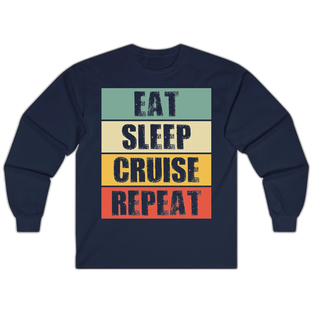 Eat Sleep Cruise Repeat Cozy Long Sleeve Shirt in Navy