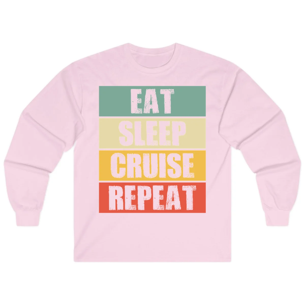 Eat Sleep Cruise Repeat Cozy Long Sleeve Shirt in Light Pink