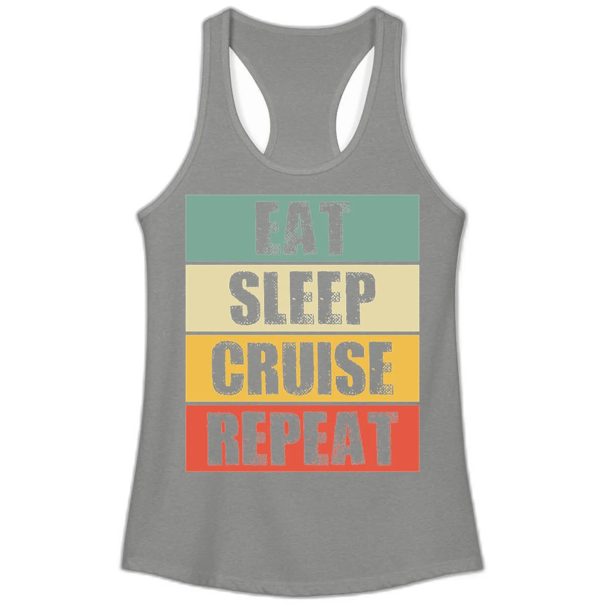 Eat Sleep Cruise Repeat Ladies Racerback Tank in Heather Grey